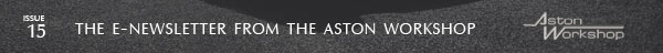  The Newsletter from The Aston Workshop